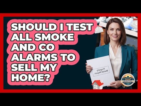 Should I Test All Smoke And CO Alarms To Sell My Home?