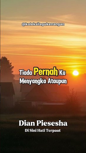 Dian Piesesha - Di Sini Hati Terpaut