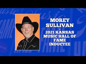 2021 Kansas Music Hall of Fame Inductee - Morey Sullivan