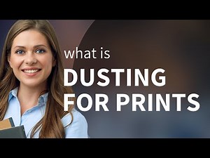Uncovering Clues: The Science of Dusting for Prints