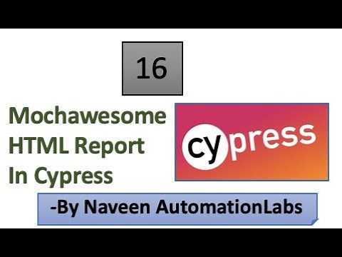 Mochawesome Html Report in Cypress - Part - 16
