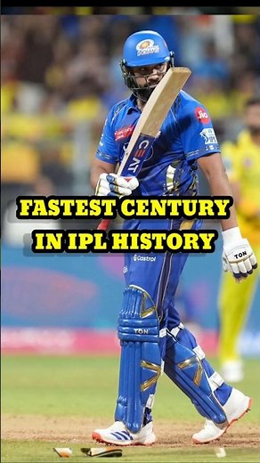 Fastest Century in IPL History 😱