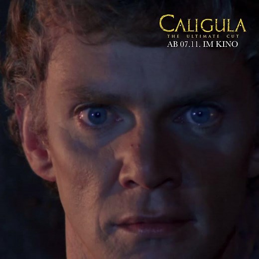 CALIGULA - THE ULTIMATE CUT / Ab 07.11.2024 im Kino