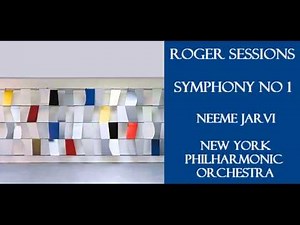 Roger Sessions: Symphony No 1 [N. Jarvi-NYPO]