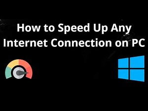 How to Speed Up Any Internet Connection on PC with Windows 10 11 - Complete Guide