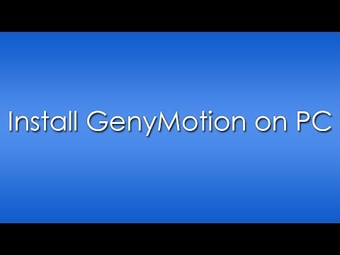 Install GenyMotion on PC/Windows - GenyMotion Review