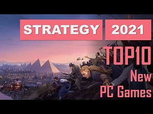 TOP10 NEW STRATEGY Games 2021 | Best Upcoming Strategy PC Games