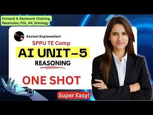 AI Unit 5 Reasoning Complete ONE SHOT🔥 | Forward & Backward Chaining, Resolution, FOL, KR | SPPU