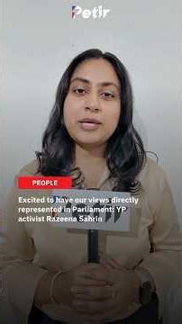 Excited to have our views directly represented in Parliament: YP activist Razeena Sahrin