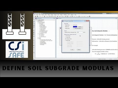 CSI SAFE Course - 04 Define Soil Subgrade Modulas (Allowable bearing pressure and settlement)