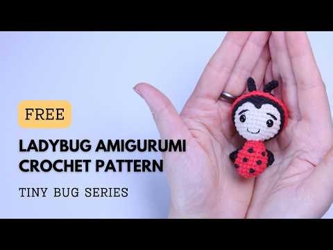 Ladybug Amigurumi Crochet Pattern Tiny Bug Series