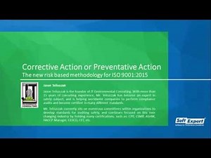 Corrective Action or Preventative Action - The new risk based methodology for ISO 9001:2015