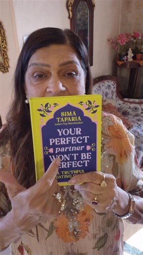 Sima Taparia on Instagram: "They say love isn’t perfect — and neither is your partner. But that’s the beautiful part. Grab my book Your Perfect Partner Won’t Be Perfect at the Amazon Book Mela from Feb 10–14! Learn real tips for real love — no filters needed. . . . . #AmazonBookMela #YourPerfectPartner #SimaTaparia dating wisdom, love advice, real relationships, modern dating, matchmaker guide, Indian Matchmaking, relationship tips, soulmate search, love journey, perfect imperfections"
