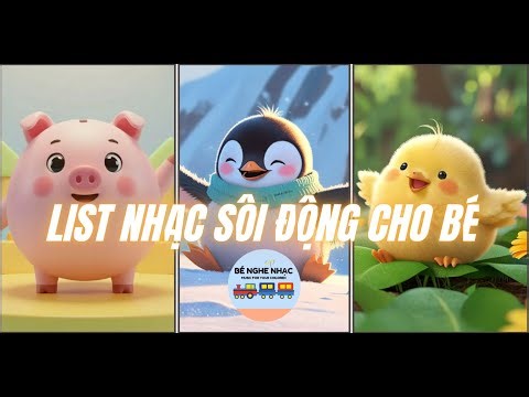 ♫ Nhạc Thiếu Nhi Vui Nhộn ♫ Liên khúc ca nhạc thiếu nhi sôi động cho bé vui mỗi ngày