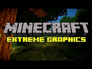 Minecraft: Extreme Graphics [Cinematic] (4 Graphic Enhancing Mods)