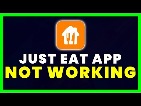 Just Eat App Not Working: How to Fix Just Eat App Not Working