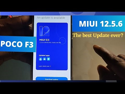 POCO F3 MIUI GLOBAL STABLE 12.5.6 UPDATE Review! The Best Ever Update?