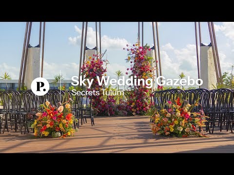 Sky Wedding Gazebo Venue | Secrets Tulum