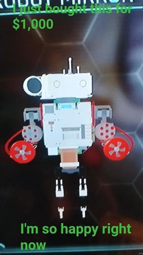 I just bought the best robot in the game