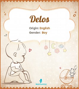 Delos Name Meaning, Origin, History, And Popularity