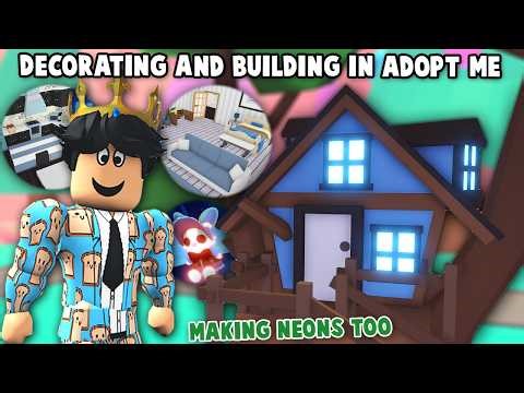BUILDING and renovating my ADOPT ME HOUSE.. and making neons