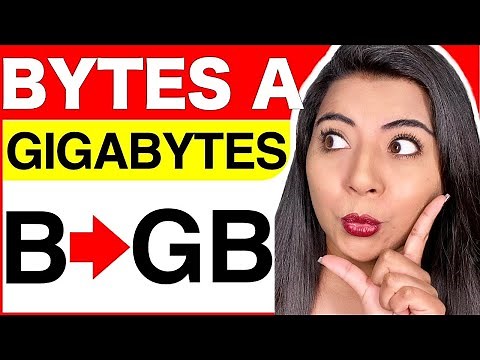 CONVERTIR de BYTES a GIGABYTES (EJEMPLOS y EXPLICACIÓN COMPLETA)