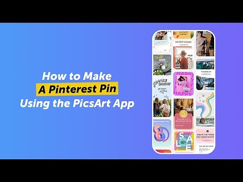 How to Make a Pinterest Pin in PicsArt