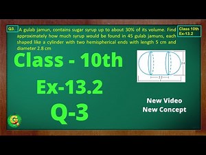 Ex 13.2 Q3 Class10 | Surface Area And Volume | Class10 Math | Class10 Ex 13.2 Q3 | Green Board
