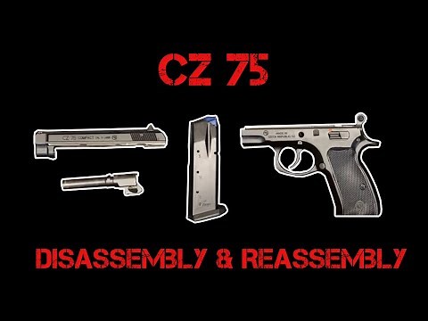 How to disassemble the CZ 75