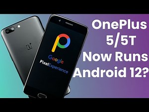 Android 12 is now on the OnePlus 5 / 5T! - Pixel Experience Overview (Real World Review)