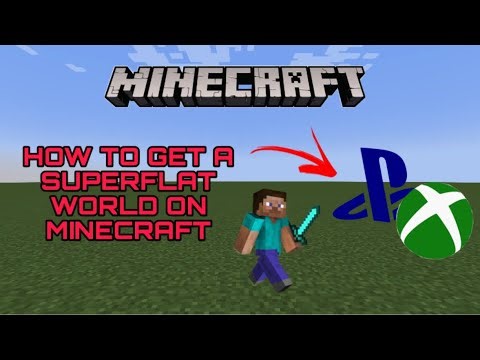 How to make a superflat world in Minecraft.