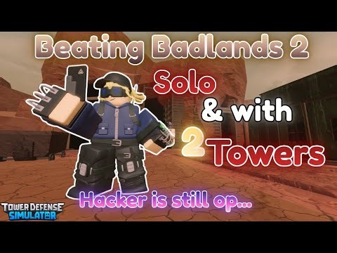 BEATING SOLO BADLANDS 2 WITH ONLY 2 TOWERS AND NO NUKE? | Roblox Tower Defense Simulator