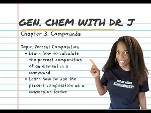 Percent Composition | Gen. Chem with Dr. J