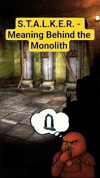 Meaning Behind the Monolith in S.T.A.L.K.E.R. #stalker #gaming #videogames