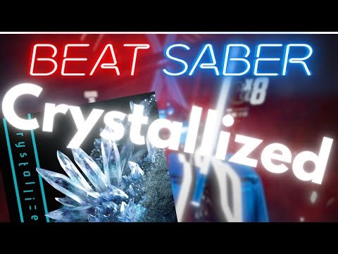 Crystallized￼ - Camellia | Beat Saber Expert +