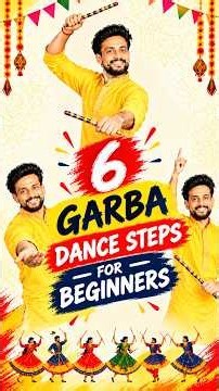6 Garba Dance Steps for Beginners