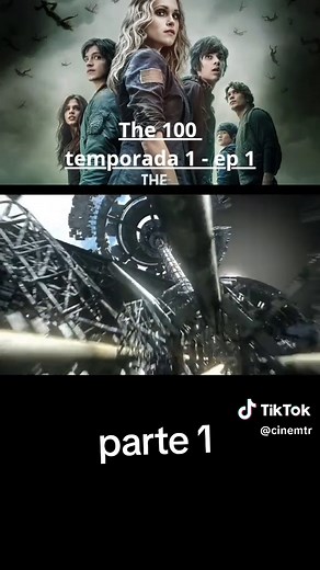 The 100 - Episódio 1: O Começo da Aventura