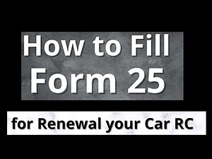 How to Fill the Form 25 for Renewal of RC of Your Car - Hindi