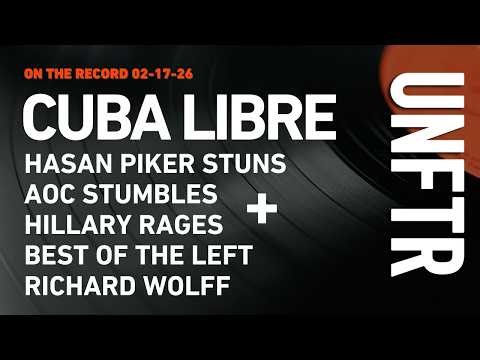 Cuba Libre | AOC Stumbles Abroad | Racist Caught at Senate Hearing