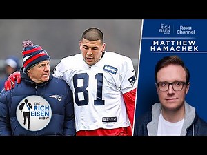 Patriots’ Documentary Director on Teams’ Aaron Hernandez Saga | The Rich Eisen Show