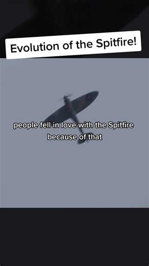 The Evolution of the Iconic WW2 Plane: Spitfire