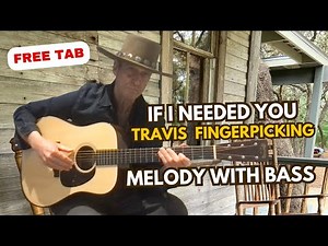 If I Needed You - Townes Van Zandt Finger Picking Style - (with TAB)