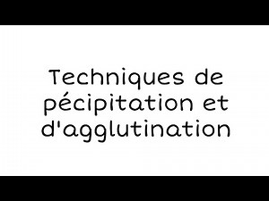 téchniques de précipitation et d'agglutination | immunologie | 3ème année medecine | kha frj