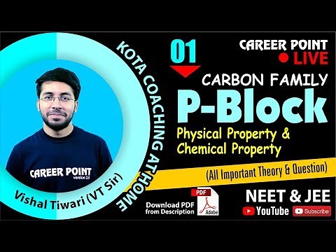 P Block Video Lecture | Carbon Family L-1 | Chemistry | NEET & JEE | VT Sir | Career Point Kota