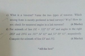 c) What is a traverse? Name the two types of traverse. Which am... | Filo