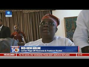 MED-VIEW Airline: Carrier Flags Off Monrovia & Freetown Routes