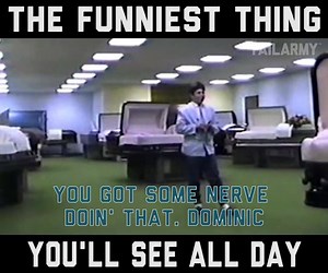 I want people to do this at my funeral . | FailArmy