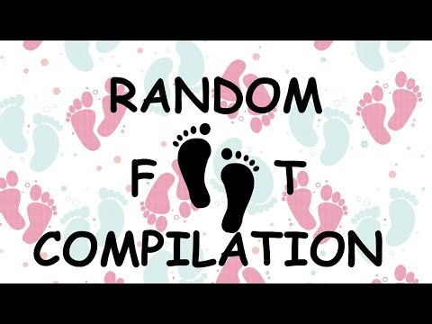 Random Feet Compilation