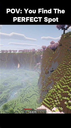 POV: You find the PERFECT place to build #minecraft