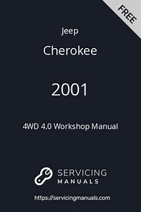 2001 Jeep Cherokee 4WD 4.0 Workshop Manual PDF | ServicingManuals